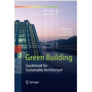 Green Building  Guidebook for Sustainable Architec